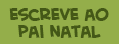 escreve ao Pai Natal