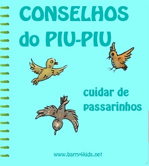 Conselhos do Piu-Piu, como cuidar de passarinhos