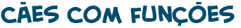 t�tulo do texto sobre c�es com fun��es