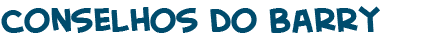 t�tulo do texto sobre os conselhos do c�o Barry