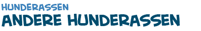 Fotos von anderen Hunderassen