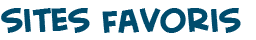 titre de la page de pr�sentation des sites favoris