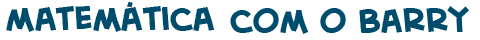 t�tulo da p�gina sobre matem�tica divertida com o Barry