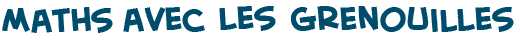 titre du texte sur les maths ludiques avec les grenouilles