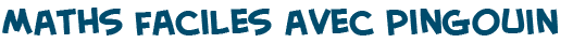 titre du texte sur les maths ludiques avec Pingouin