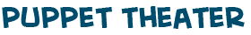 title of the page let us make a puppet show or theatre