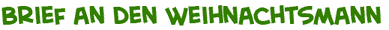 an den Weihnachtsmann schreiben