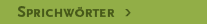 deutsche Sprachausdr�cke und Sprichw�rter