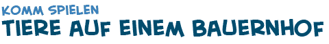 Titel der Seite des Bauernhoftiere-Spiels