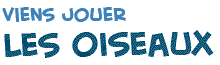 titre de la page du jeu des oiseaux