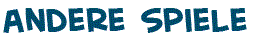 Titel der Seite der anderen Spiele