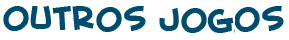 t�tulo da p�gina de outros jogos