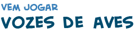 t�tulo da p�gina do jogo das vozes das aves