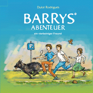 Kinderbuch in Deutsch Barrys Abenteuer, ein vierbeiniger Freund