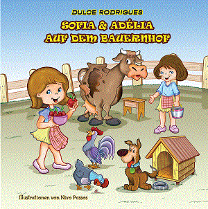 children picture book in German Sofia & Adelia auf dem Bauernhof for two years plus