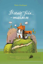 children's book in French Il tait une Fois une Maison