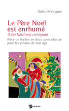 livro teatro infanto-juvenil bilingue francs e portugus O Pai Natal est constipado