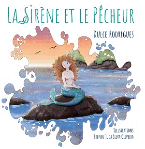 livro infanto-juvenil em francs La Sirne et le Pcheur, a partir de 6 anos