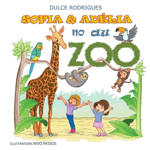 Sofia & Adlia au Zoo, children picture book in French and Portuguese for two years plus