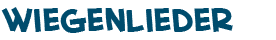 Titel der Seite der Wiegenlieder