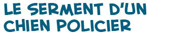 titre du po�me le serment d'un chien