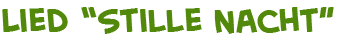 Titel der Seite der Weihnachtslied Stille Nacht, Heilige Nacht