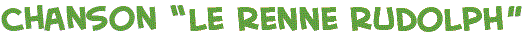 titre de la page de la chanson du renne Rudolph