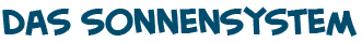 Seite �ber die Sonne und das Sonnensystem