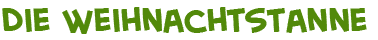 Titel der Seite �ber den Weihnachtsbaum