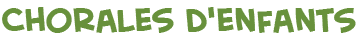 titre de la page des chorales d'enfants