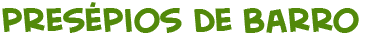 t�tulo da p&aacute;gina dos pres�pios de barro regionais